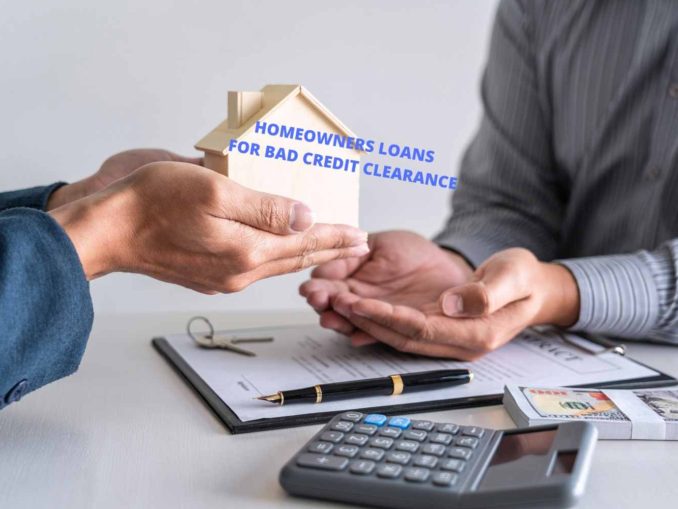 Homeowners Loans For Bad Credit Clearance
