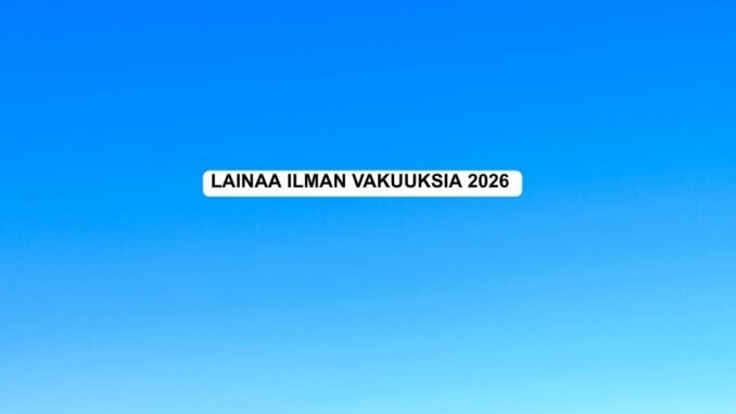 lainaa ilman vakuuksia